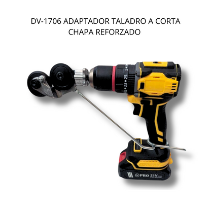Adaptador Taladro a Corta Chapa Reforzado DV-1706 Corte Preciso